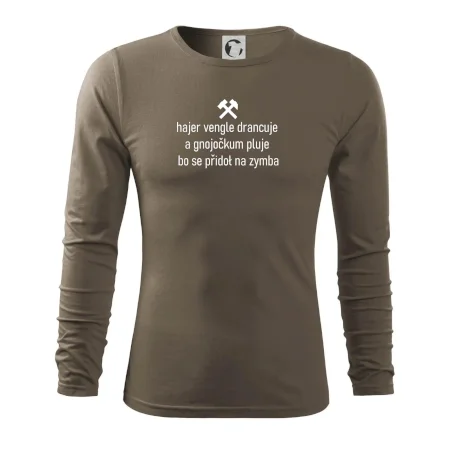 Hajer vengle drancuje a gnojočkum pluje bo se přidoł na zymba