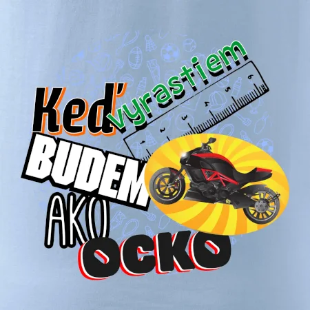 Keď vyrastiem budem ako ocko SuperSport