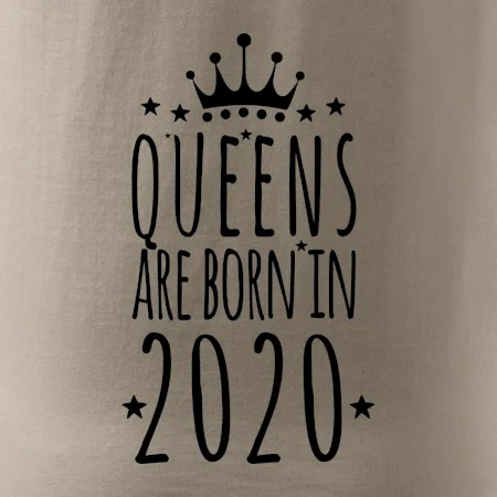 Queens are born in 2020