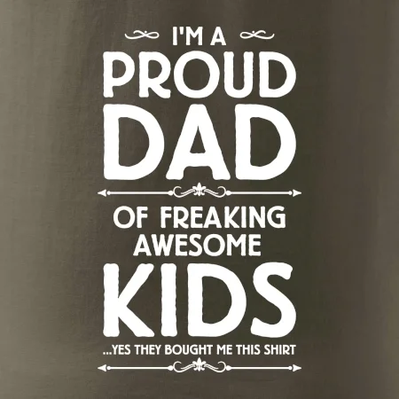 Proud DAD - KIDS