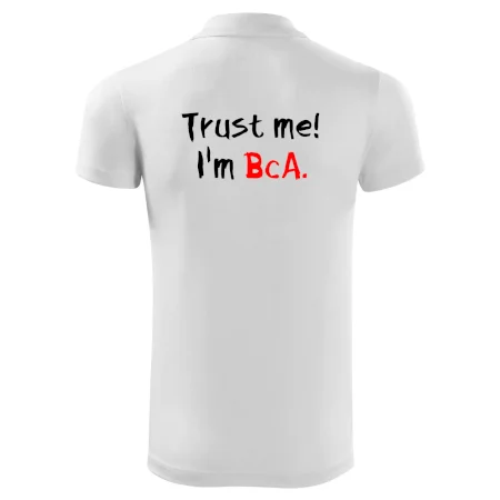 Trust me I´m  BcA. / Ver mi somm BcA.