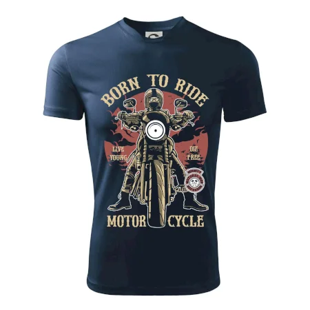 Born To Ride - motor cycle