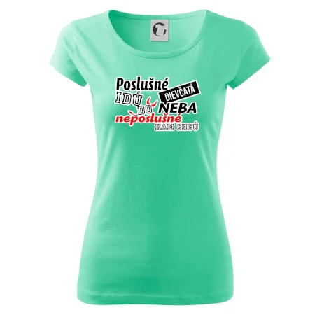 Poslušné dievčata idú do neba