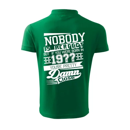 Nobody is perfect - Vlastný ročník