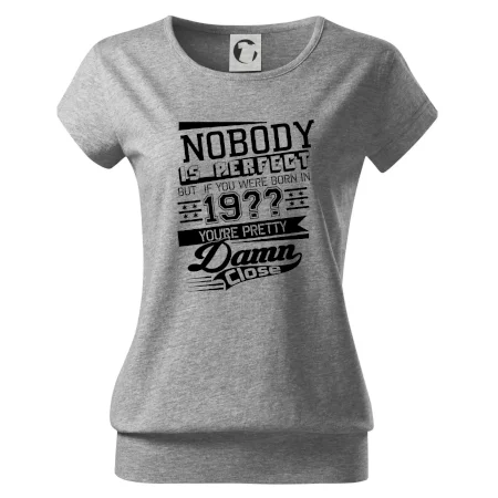 Nobody is perfect - Vlastný ročník