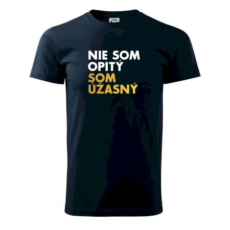 Nie som opitý som úžasný