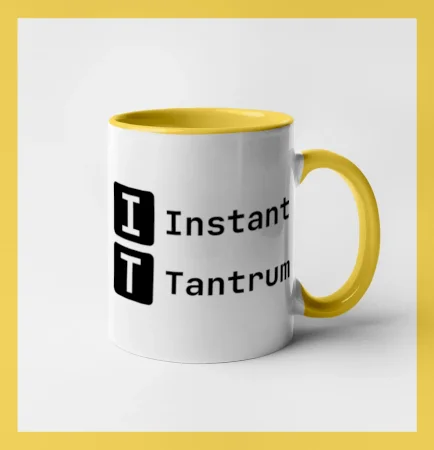 IT Nápis Instant Tantrum