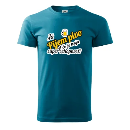 Pijem pivo - tvoja super schopnosť - šikmý