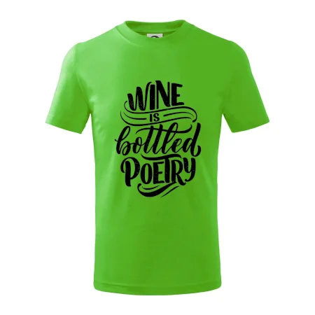 Wine is bottled poetry
