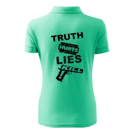 Truth Hurts lies kill