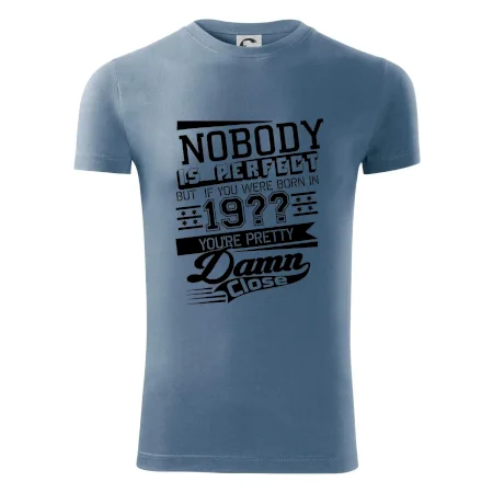 Nobody is perfect - Vlastný ročník
