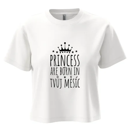 Princesses are born in (Vlastný nápis mesiac narodenia)