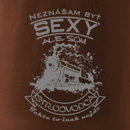 Neznášam byť sexy - Strojvodca