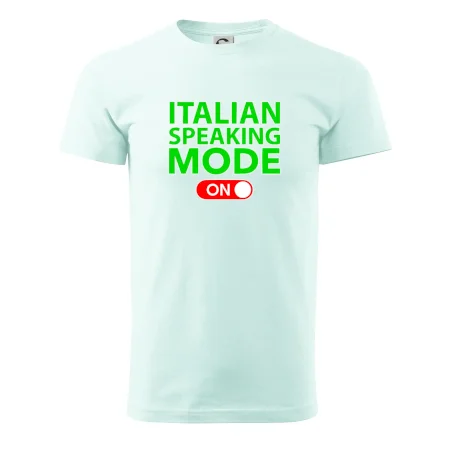 Italian speaking mode - ON