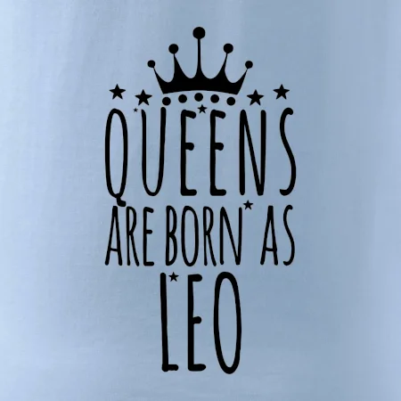 Queens are born as Leo - Lev