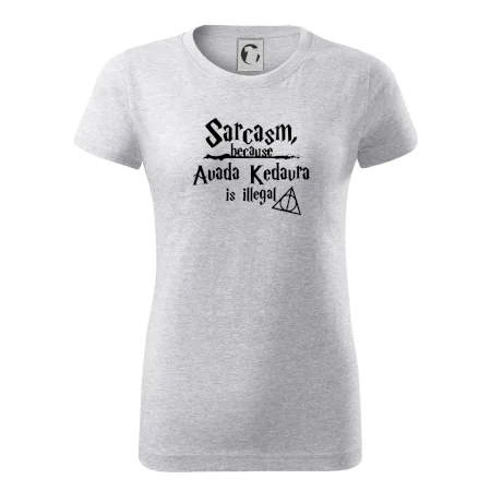 Harry - Sarcasm, because Avada Kedavra is illegal