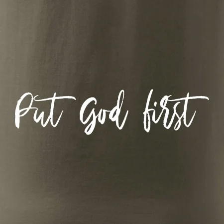 Put God first písací nápis