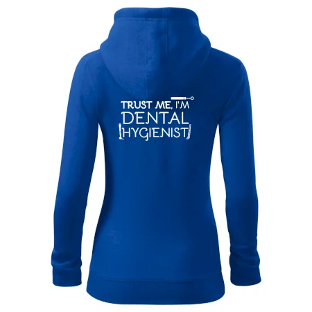 Trust me I'm dental hygienist