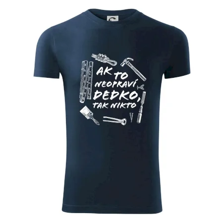 Ak to neopraví dedko tak nikto ČB