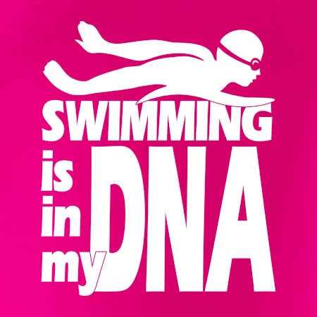 Swimming is in my DNA