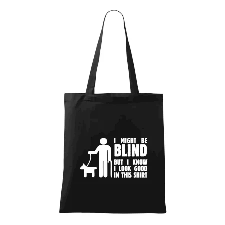 I might be blind