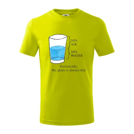 Technically, the glass is always full