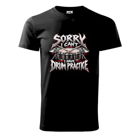Sorry I cant I have drum practice metalový potisk
