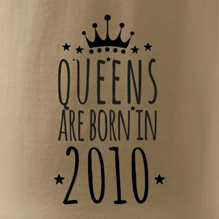 Queens are born in 2010