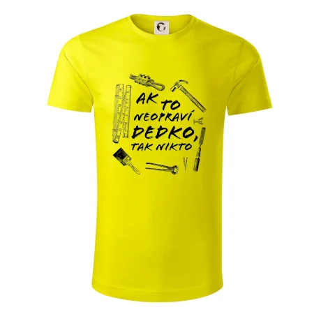 Ak to neopraví dedko tak nikto ČB