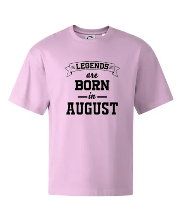 Legends are born in August