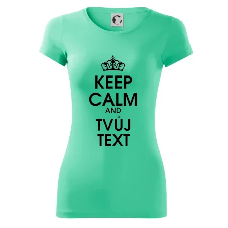 Keep calm - váš text