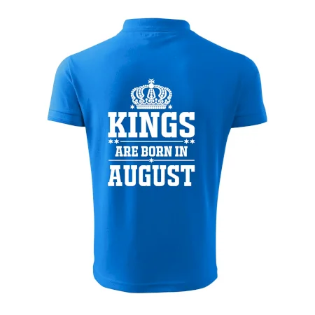 Kings are born in August
