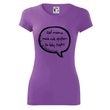 Keď mama povie nie, opýtam sa tety (vlastné meno)