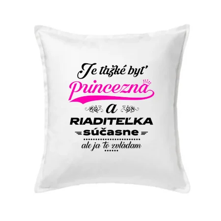 Je ťažké byť princezná riaditeľka