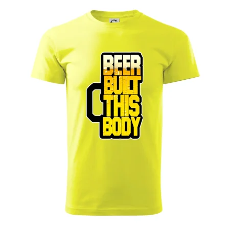 Beer built this body