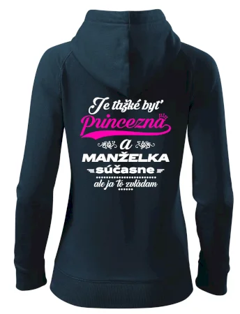 Je ťažké byť princezná manželka