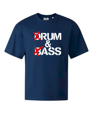Drum & Bass (Rum & Ass)