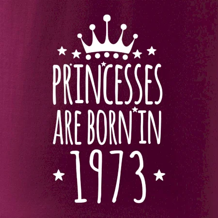 Princesses are born in 1973