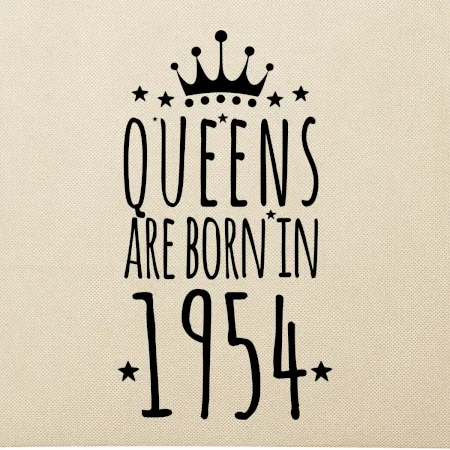 Queens are born in 1954