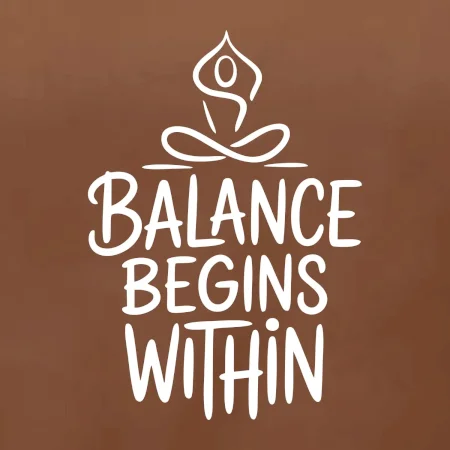 Balance begins within nápis