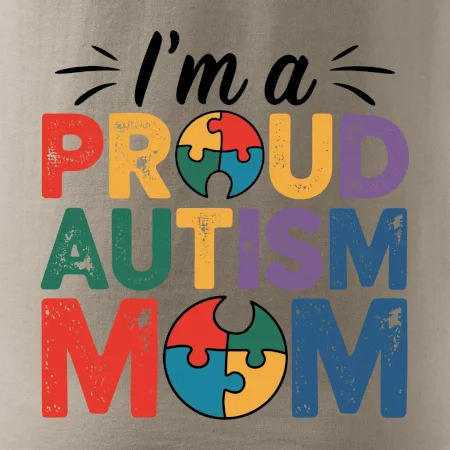 Im a proud autism mom