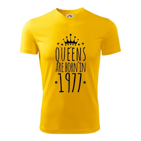Queens are born in 1977