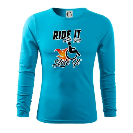 Ride it Like You Stole it