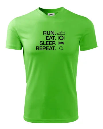 Run eat sleep repeat