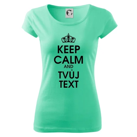 Keep calm - váš text