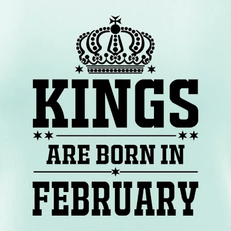 Kings are born in February