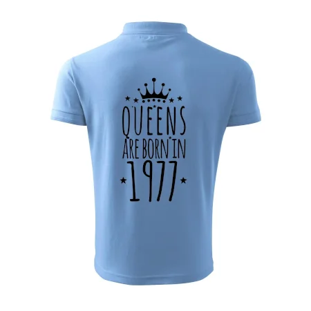 Queens are born in 1977