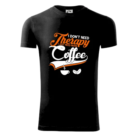 I don't need therapy coffee