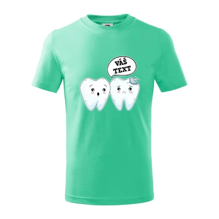 Zubárske tričko - Vás text
