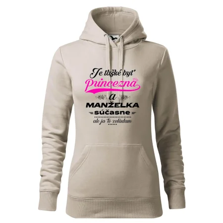 Je ťažké byť princezná manželka